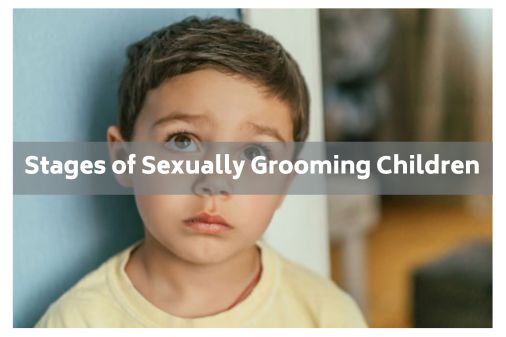 Sexually Grooming Children - List Of Stages