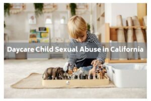 daycare child sexual abuse in Calfironia