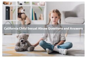 california child sexual abuse questions and answers